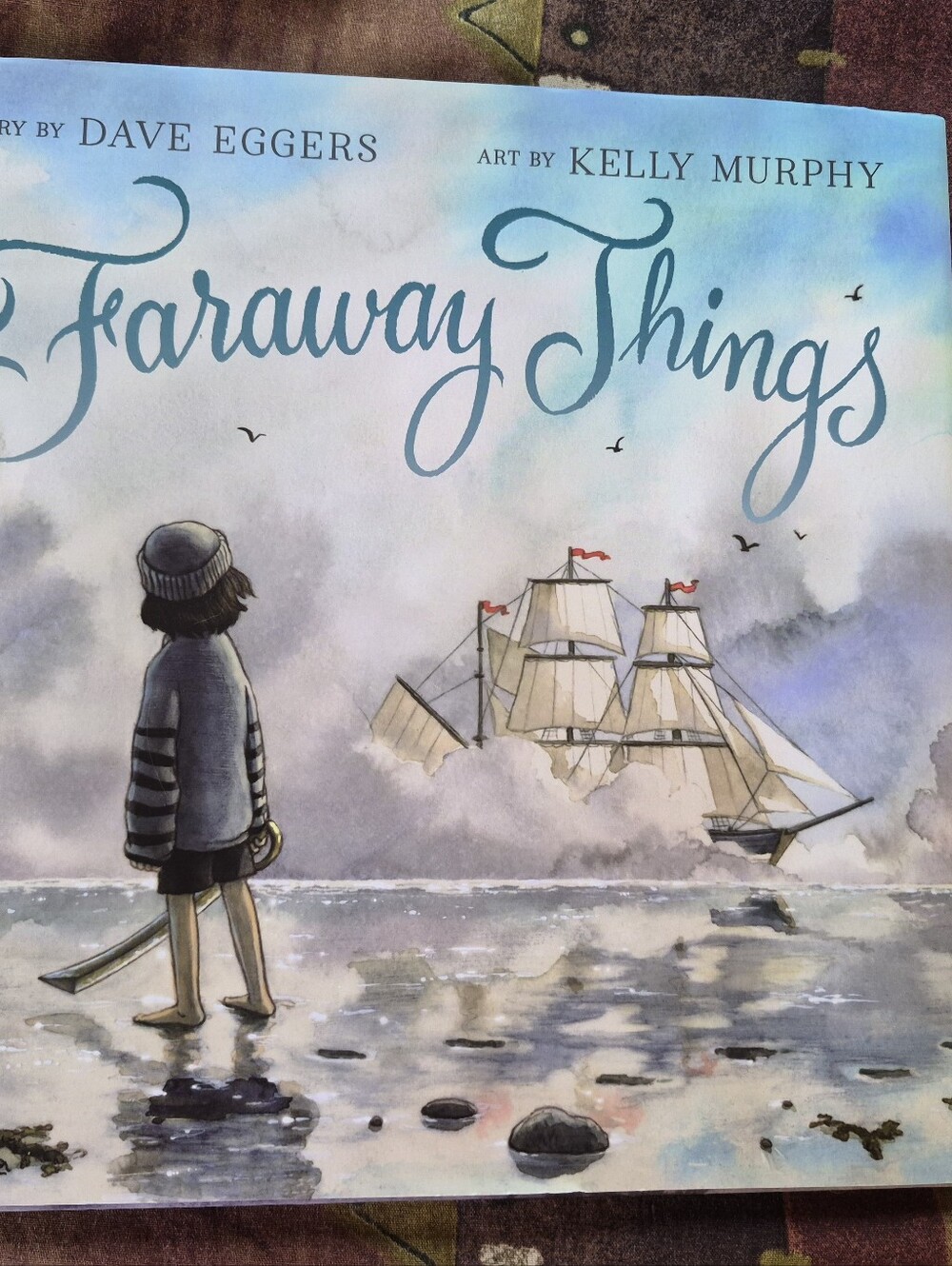 Faraway Things by Dave Eggers